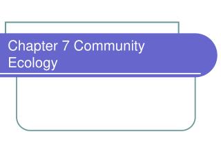 Chapter 7 Community Ecology
