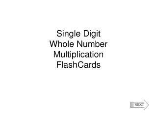 Single Digit Whole Number Multiplication FlashCards