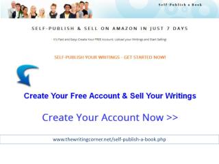Self publish your writings get started now!