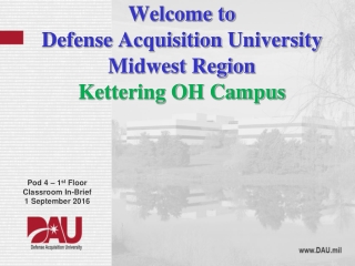 Welcome to Defense Acquisition University Midwest Region Kettering OH Campus