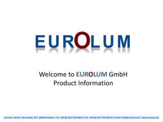 Welcome to EUR O LUM GmbH Product Information