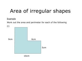 PPT - Irregular shapes PowerPoint Presentation - ID:3119027