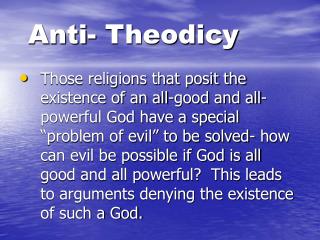Anti- Theodicy