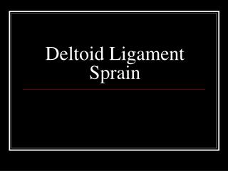 Deltoid Ligament Sprain