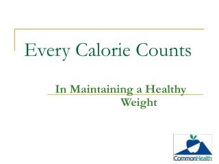 Every Calorie Counts
