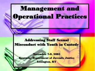 Management and Operational Practices