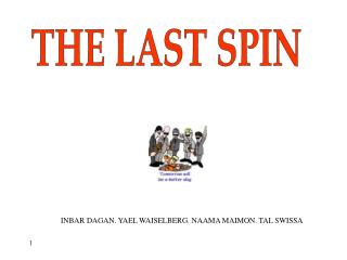 THE LAST SPIN