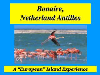 Bonaire, Netherland Antilles