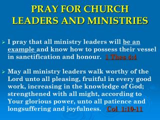 PRAY FOR CHURCH LEADERS AND MINISTRIES
