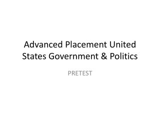 Advanced Placement United States Government & Politics