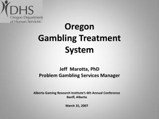 Oregon Gambling Treatment System