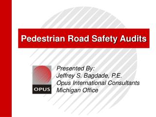 Pedestrian Road Safety Audits