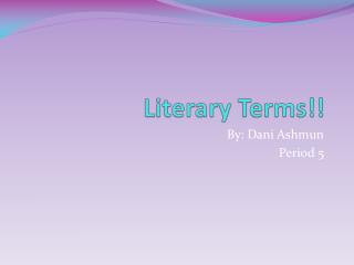 Literary Terms!!
