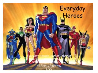 Everyday Heroes