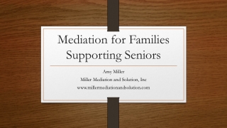Mediation for Families Supporting Seniors