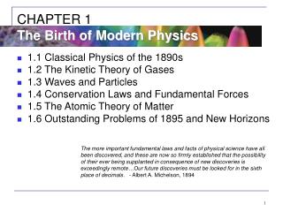 CHAPTER 1 The Birth of Modern Physics