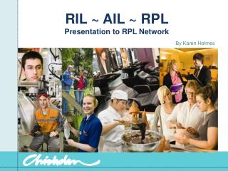 RIL ~ AIL ~ RPL Presentation to RPL Network