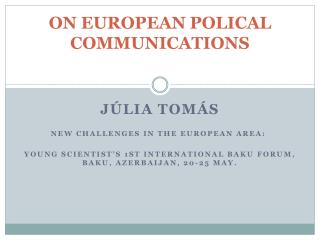 oN EUROPEAN POLICAL COMMUNICATIONS