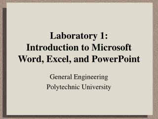 Laboratory 1: Introduction to Microsoft Word, Excel, and PowerPoint