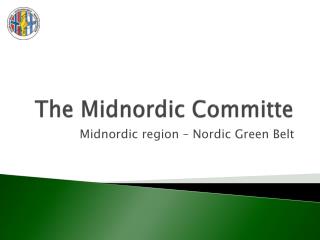 The Midnordic Committe