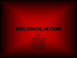 RECONCILIATION