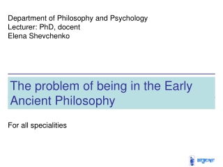 The problem of being in the Early Ancient Philosophy