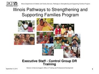 Illinois Pathways to Strengthening and Supporting Families Program