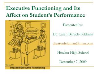 Executive Functioning and Its Affect on Student’s Performance