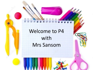 Welcome to P4 with Mrs Sansom