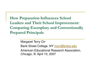 How Preparation Influences School Leaders and Their School Improvement: Comparing Exemplary and Conventionally Prepared