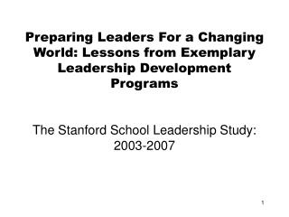 Preparing Leaders For a Changing World: Lessons from Exemplary Leadership Development Programs