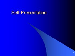 Self-Presentation