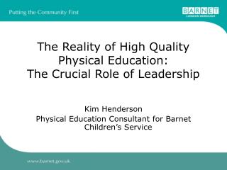 The Reality of High Quality Physical Education: The Crucial Role of Leadership