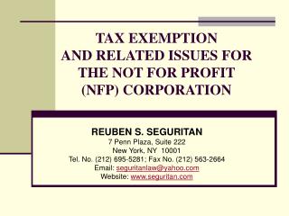 TAX EXEMPTION AND RELATED ISSUES FOR THE NOT FOR PROFIT (NFP) CORPORATION