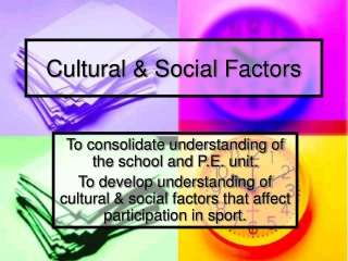 Cultural & Social Factors