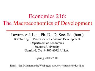 Economics 216: The Macroeconomics of Development
