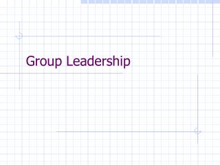 Group Leadership