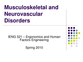 Musculoskeletal and Neurovascular Disorders