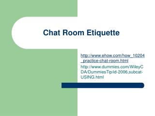 Chat Room Etiquette