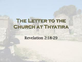 The Letter to the Church at Thyatira