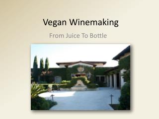 Vegan Winemaking