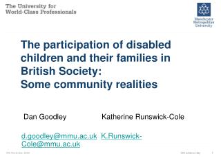 The participation of disabled children and their families in British Society: Some community realities