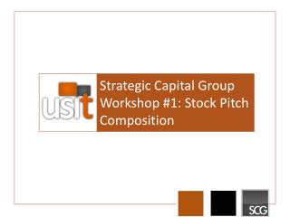 Strategic Capital Group Workshop #1: Stock Pitch Composition