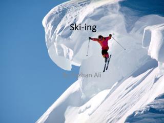 Ski- ing
