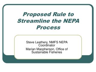 Proposed Rule to Streamline the NEPA Process