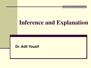 Inference and Explanation