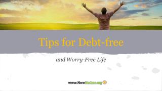 Tips for Debt-free and Worry-free Life