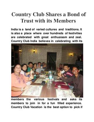 Country Club Shares a Bond of Trust With its Members