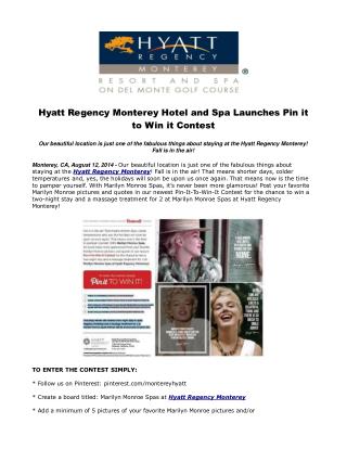 Hyatt Regency Monterey Hotel and Spa Launches Pin it to Win