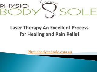 Laser Therapy an Excellent Process for Healing and Pain Reli